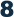 8