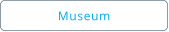 Museum
